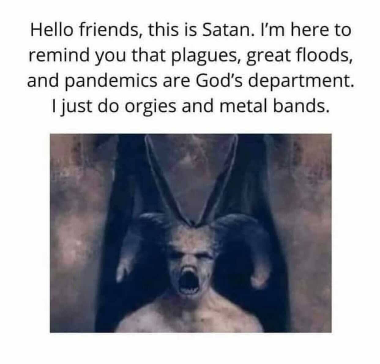 Hello friends, this is Satan • Outola
